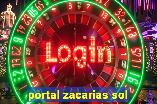 portal zacarias sol