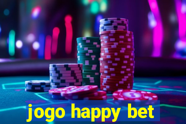 jogo happy bet