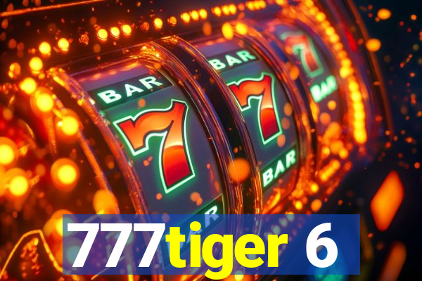 777tiger 6