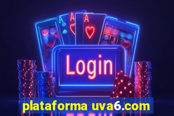 plataforma uva6.com