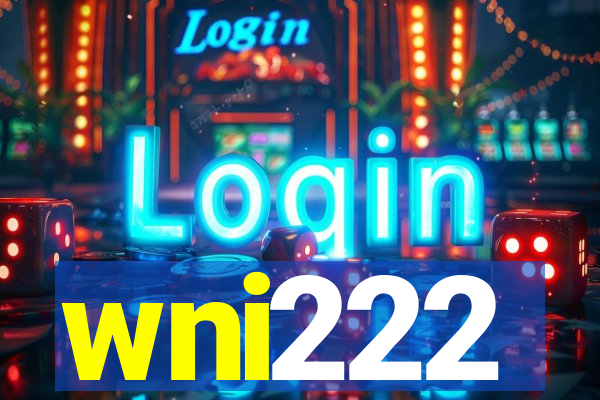 wni222