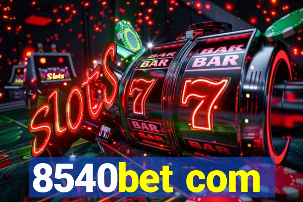 8540bet com