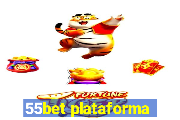 55bet plataforma