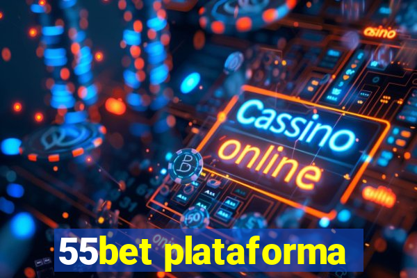 55bet plataforma