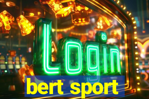 bert sport