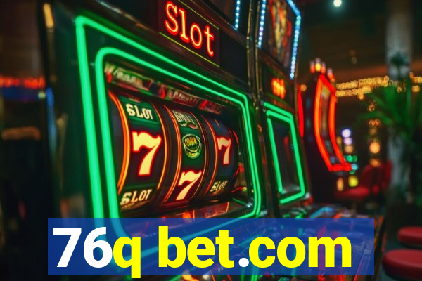 76q bet.com