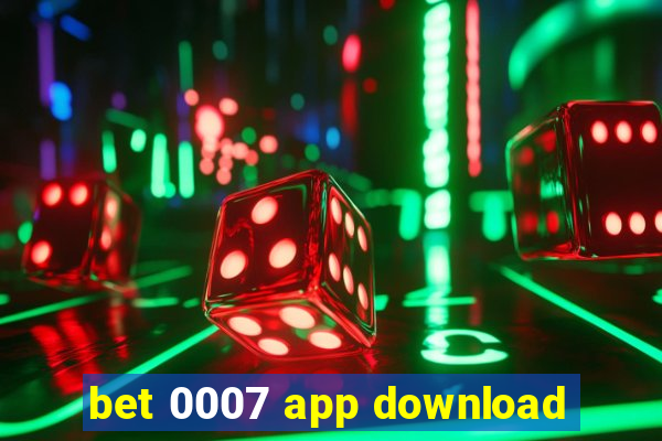 bet 0007 app download