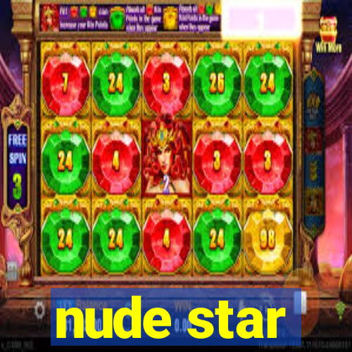 nude star