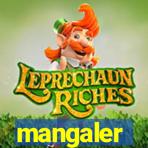 mangaler