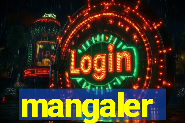 mangaler