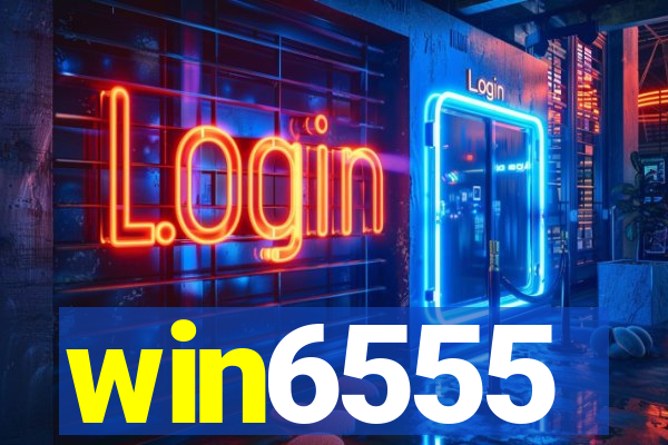 win6555