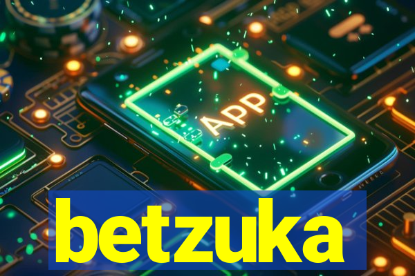 betzuka