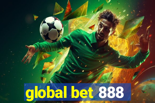 global bet 888