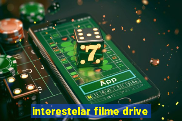 interestelar filme drive