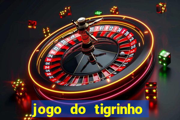 jogo do tigrinho é legalizado no brasil