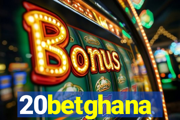 20betghana