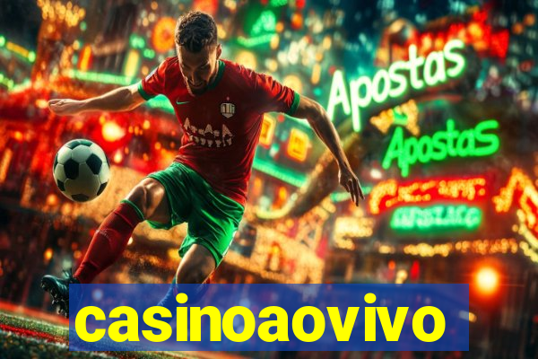 casinoaovivo