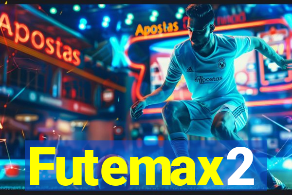 Futemax2