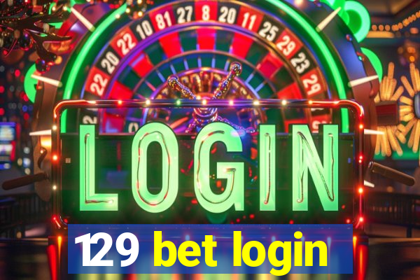 129 bet login