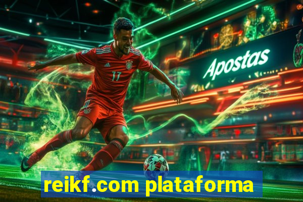 reikf.com plataforma