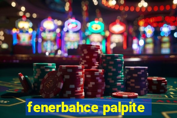 fenerbahce palpite