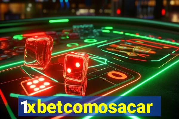 1xbetcomosacar