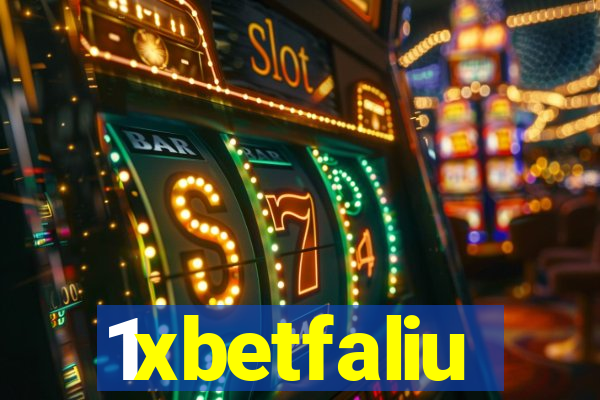 1xbetfaliu