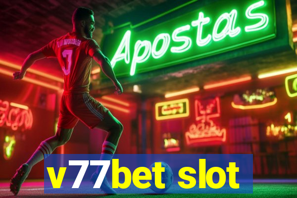 v77bet slot