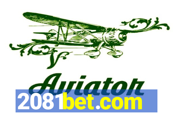 2081bet.com