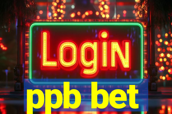 ppb bet