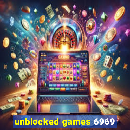 unblocked games 6969