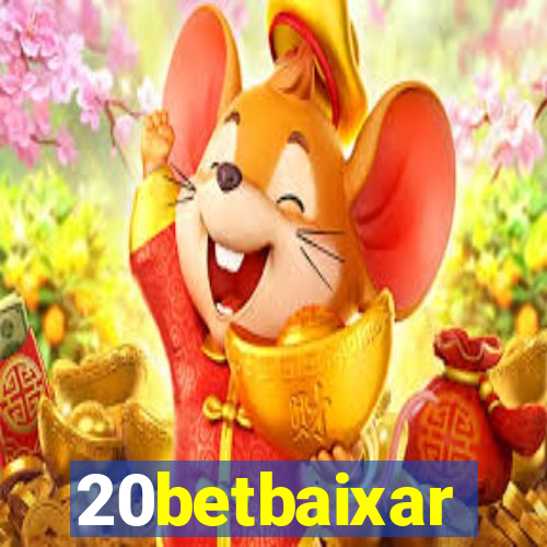 20betbaixar