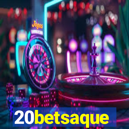 20betsaque