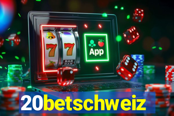 20betschweiz