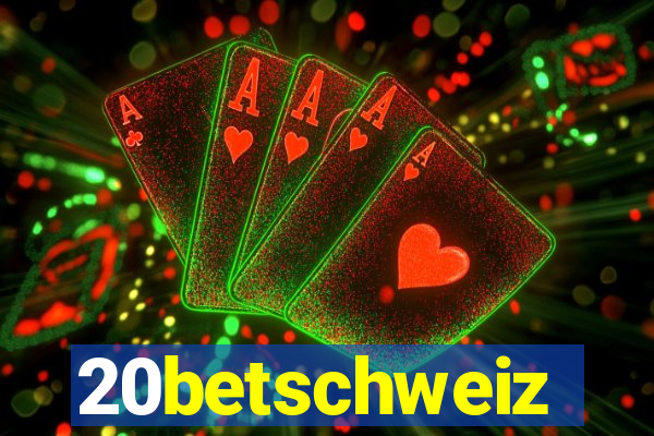 20betschweiz