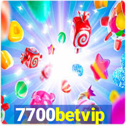 7700betvip