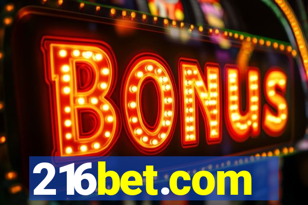 216bet.com