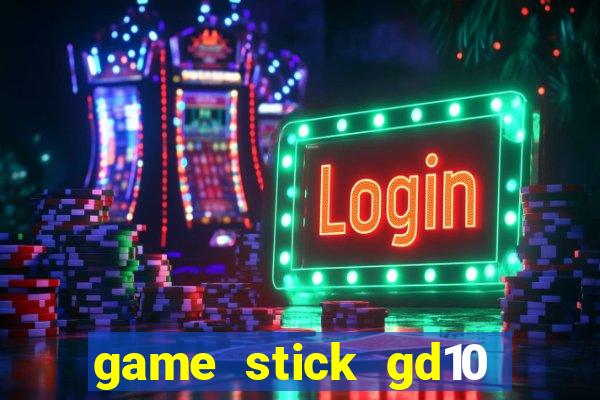 game stick gd10 lista de jogos