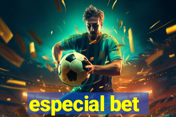 especial bet