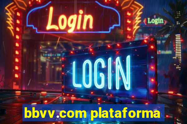 bbvv.com plataforma