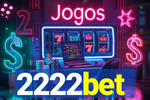 2222bet