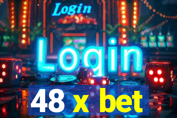 48 x bet