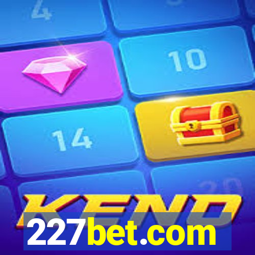 227bet.com