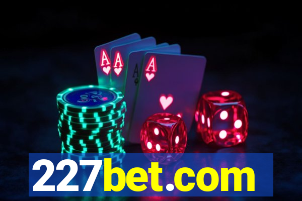 227bet.com