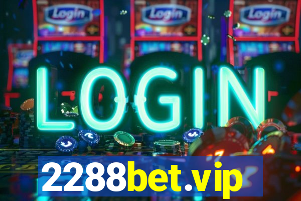 2288bet.vip