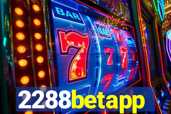 2288betapp