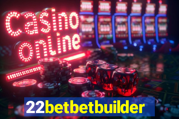 22betbetbuilder