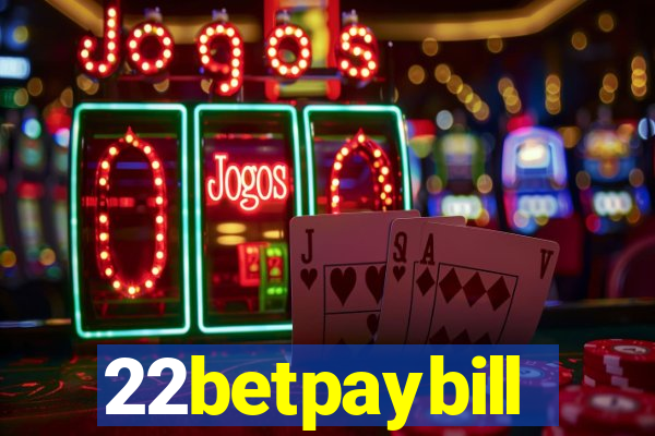 22betpaybill