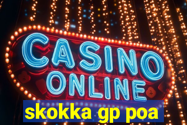 skokka gp poa