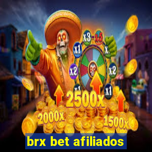 brx bet afiliados